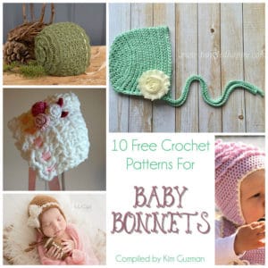 Roundup: 10 Free Crochet Patterns for Baby Bonnets - CrochetKim™