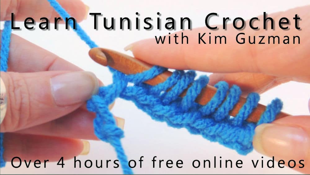 Tunisian Crochet: It's Time to Learn with Over 4 Hours of Online Videos with Kim Guzman!