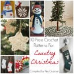 10 Free Crochet Patterns for Country Christmas Decor
