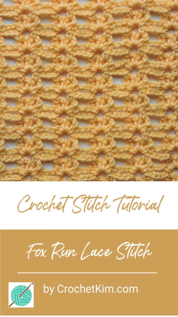 Fox Run Lace CrochetKim Free Crochet Stitch Tutorial