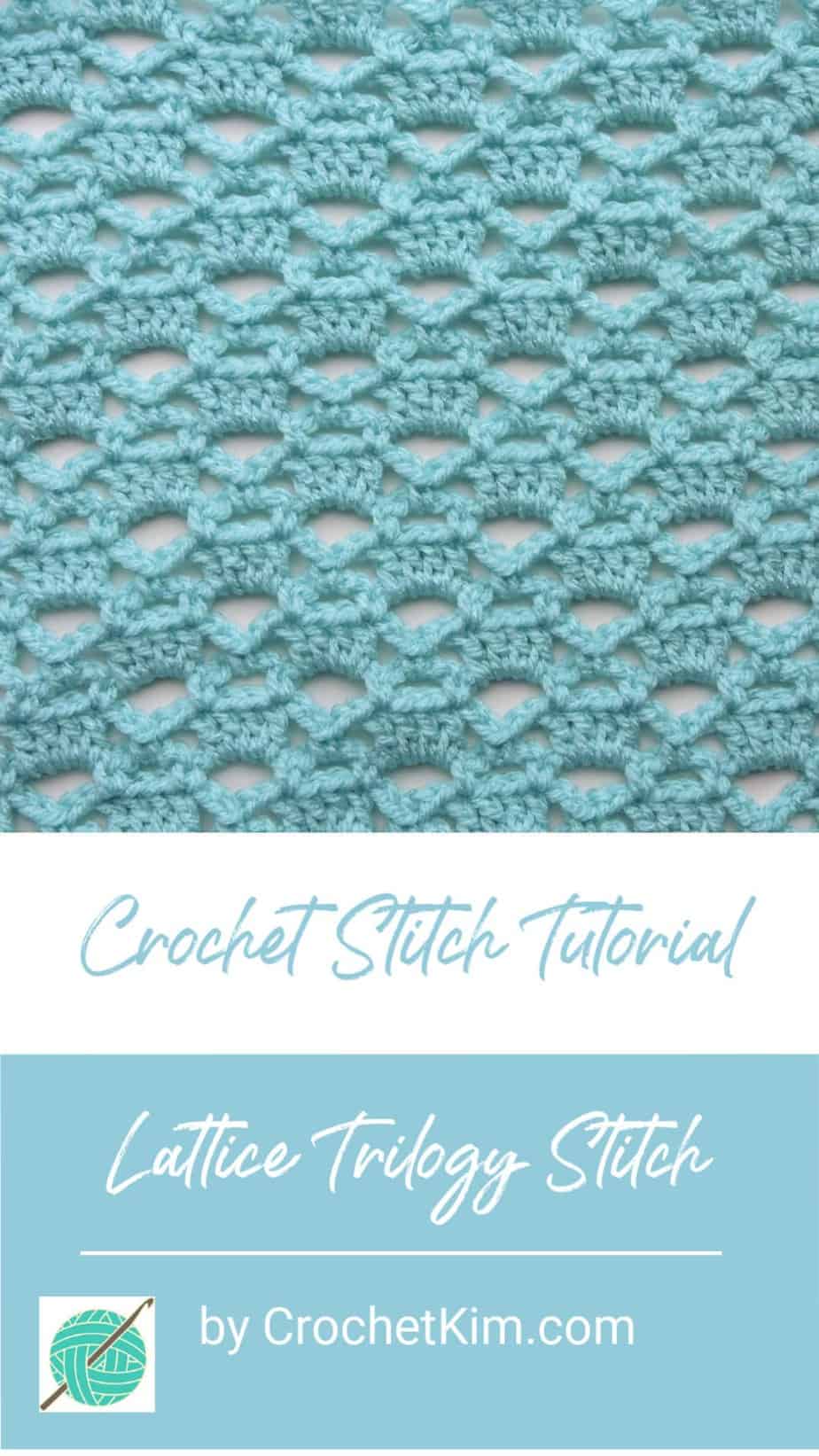 Lattice Trilogy Free Crochet Stitch Tutorial - CrochetKim™