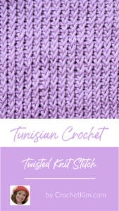 Tunisian Twisted Knit Stitch Crochet Stitch Tutorial - CrochetKim™