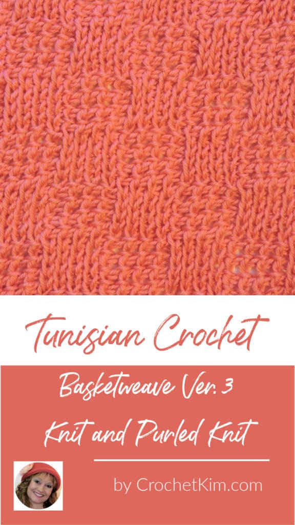 Tunisian Basketweave Ver. 3 Knit and Purled Knit Crochet Stitch Pattern