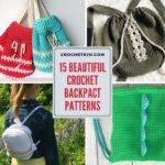 15 Beautiful Crochet Backpack Patterns (with pictures!)