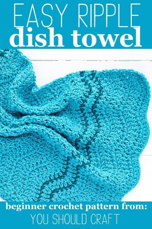 Ripple Dish Towel by You Should Craft