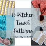 10 Free Crochet Dishtowel Patterns