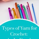 Yarn and crochet hooks