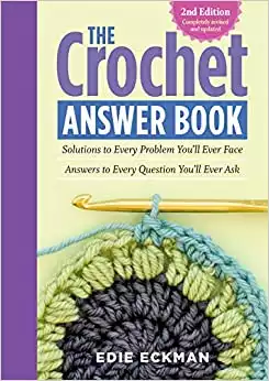 The Crochet Answer Book, 2nd Edition