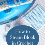 Iron steam blocking crochet square