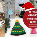 12 Stunning Crochet Christmas Trees  For the Festive Season